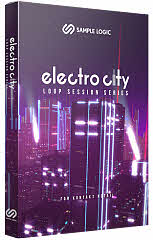 Sample Logic releases ELECTRO CITY LOOP SESSION SERIES Sample Library