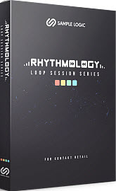 Sample Logic introduces their latest product - LOOP SESSION SERIES - RHYTHMOLOGY