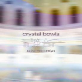 Crystal Bowls by Aska Matsumiya - a new Spitfire Audio sample library